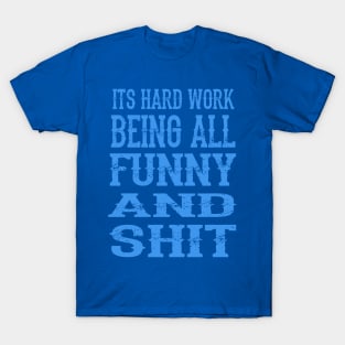 Being Funny T-Shirt